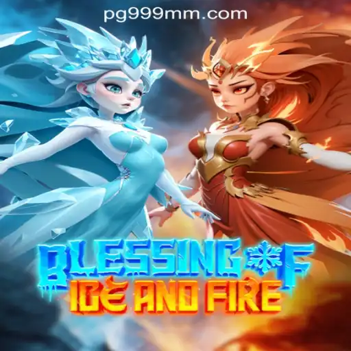 Exploring the World of BlessingofIceandFire: A Captivating Gaming Experience