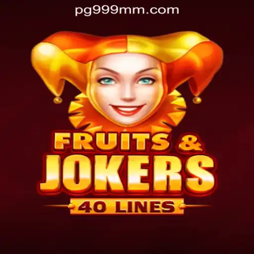 Discovering the Exciting World of FruitsAndJokers40: Unlock the Thrills with 999MM.com Oficial Slots Brasil #1