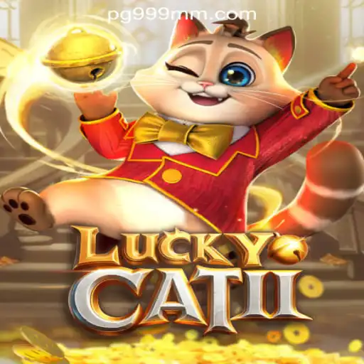 Discover the Enchanting World of LuckyCatII: The Premier Slot Game of 999MM.com Oficial Slots Brasil #1