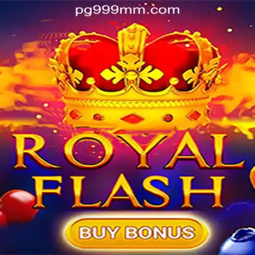 Discover the Thrills of RoyalFlashBuyBonus and Dive into 999MM.com Oficial Slots Brasil #1